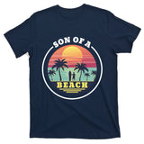 Son of A Beach T-Shirt