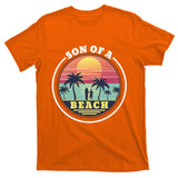 Son of A Beach T-Shirt