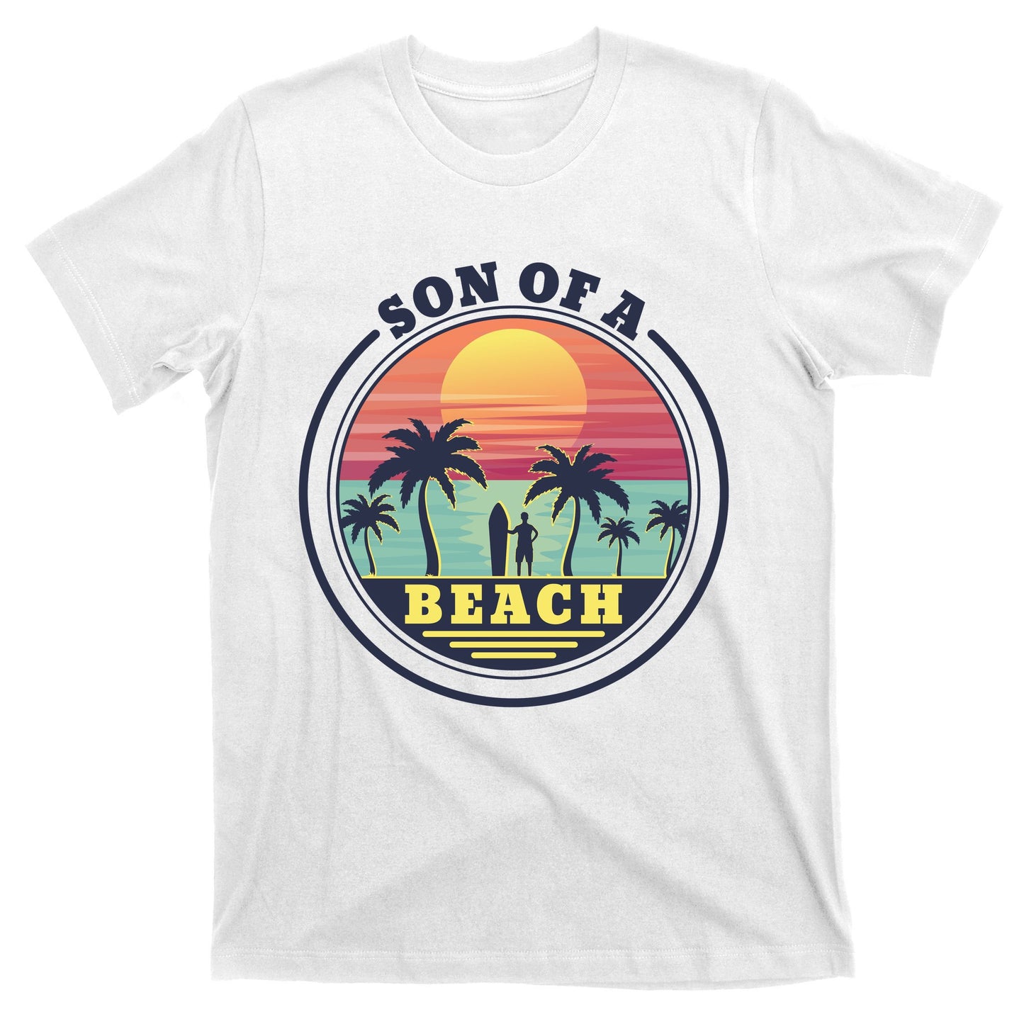 Son of A Beach T-Shirt