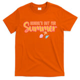Schools Out For Summer Cute T-Shirt