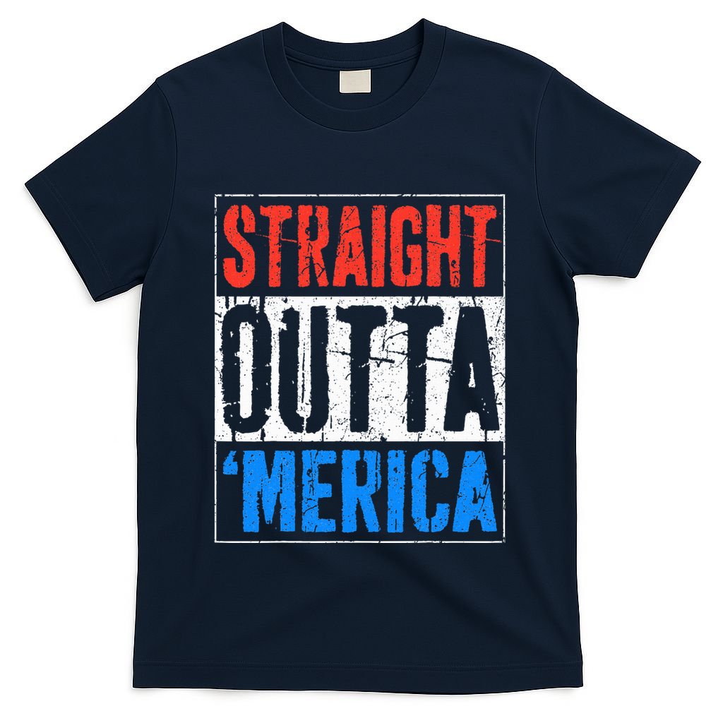 Straight Outta Merica 4th Of July T-Shirt