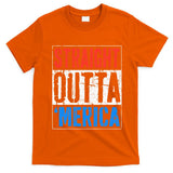 Straight Outta Merica 4th Of July T-Shirt