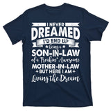 Son-In-Law of A Freakin' Awesome Mother-In Law T-Shirt