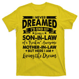 Son-In-Law of A Freakin' Awesome Mother-In Law T-Shirt