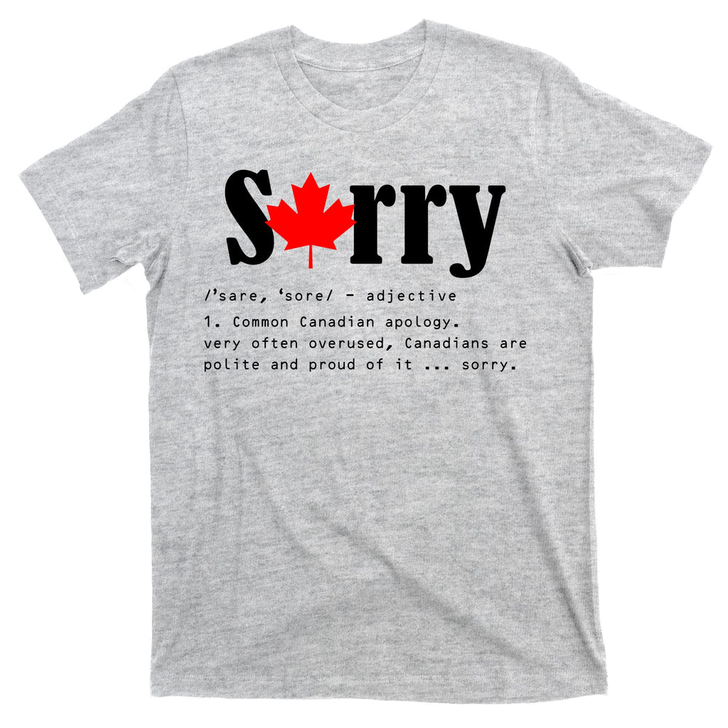 Sorry Definition Canadian Apology T-Shirt