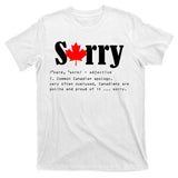Sorry Definition Canadian Apology T-Shirt