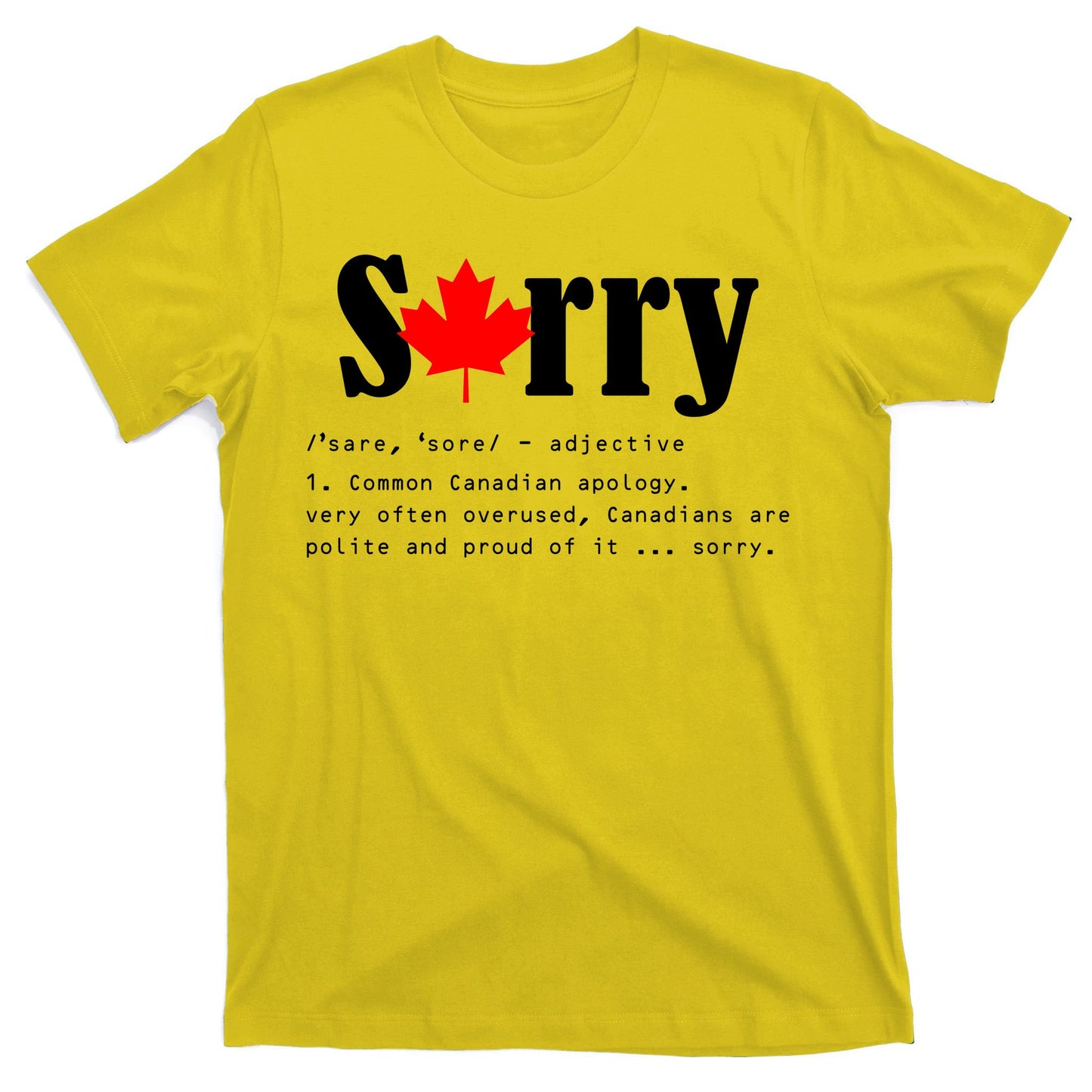 Sorry Definition Canadian Apology T-Shirt