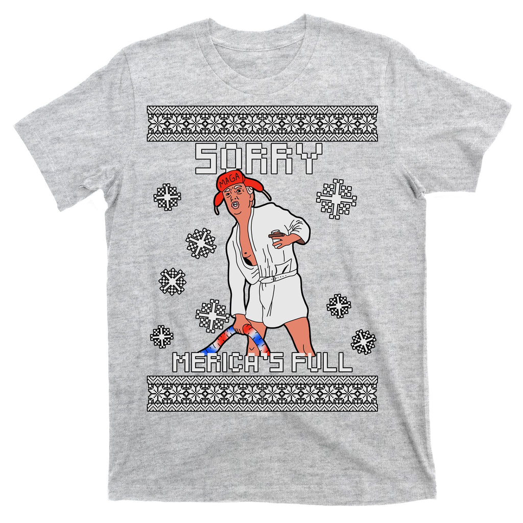 Sorry Merica's Full Trump Supporter Ugly Christmas T-Shirt