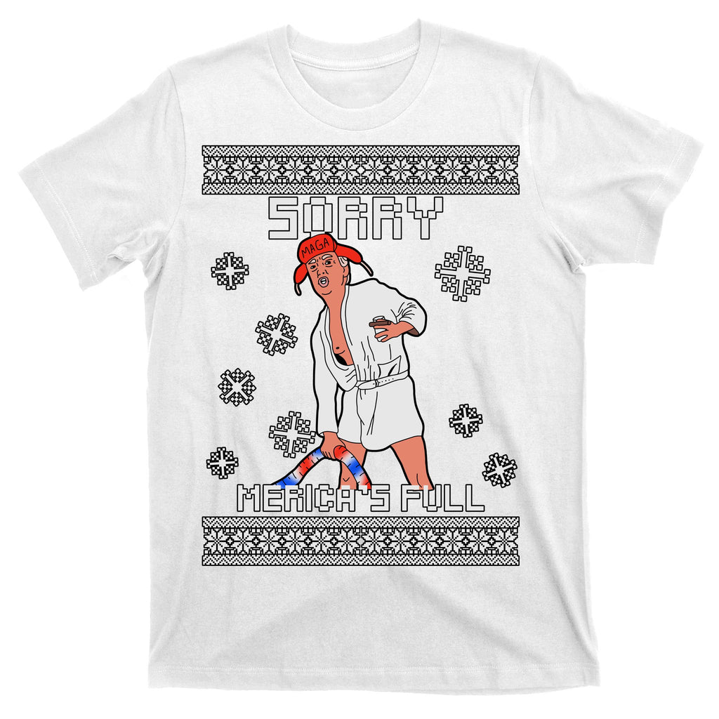 Sorry Merica's Full Trump Supporter Ugly Christmas T-Shirt
