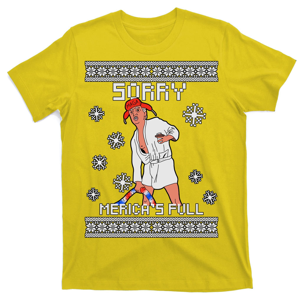 Sorry Merica's Full Trump Supporter Ugly Christmas T-Shirt
