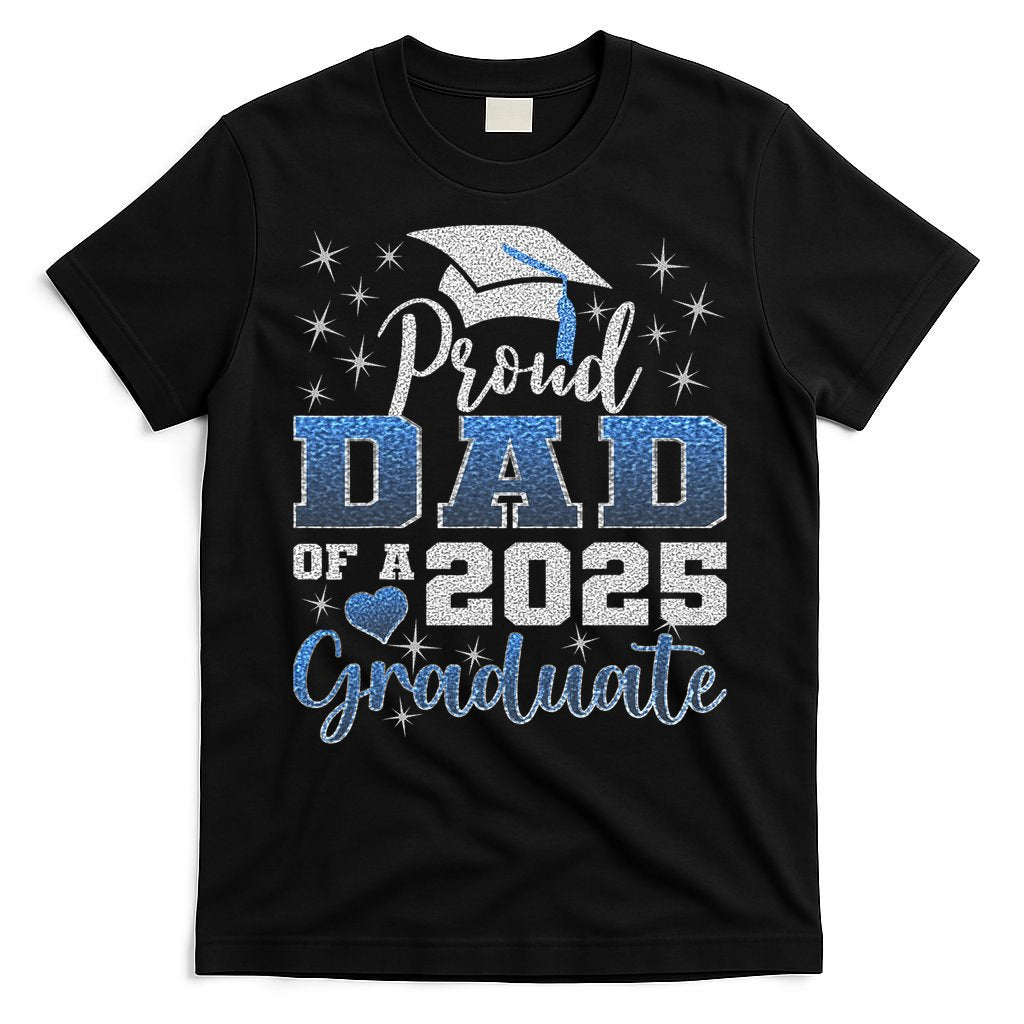 Super Proud Dad Of 2025 Graduate Awesome Family College T-Shirt