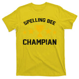 Spelling Bee Champian Funny T-Shirt