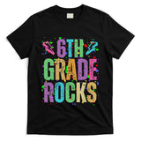 School Rocks Back To School Rockin 6th Grade Rocks T-Shirt