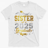 Sister Senior 2025 Proud Sister Of A Class Of 2025 Graduate T-Shirt