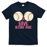 Support Save 2nd Base Breast Cancer T-Shirt