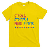 Stars Stripes And Equal Rights 4th Of July Rights T-Shirt