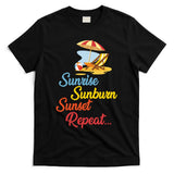 Sunrise Sunburn Sunset Repeat Summer Beach T-Shirt