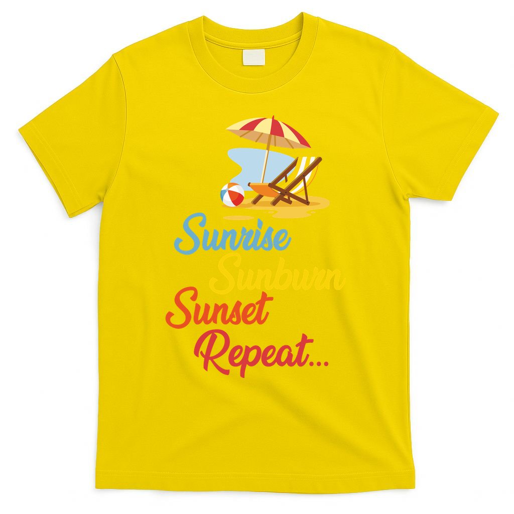 Sunrise Sunburn Sunset Repeat Summer Beach T-Shirt