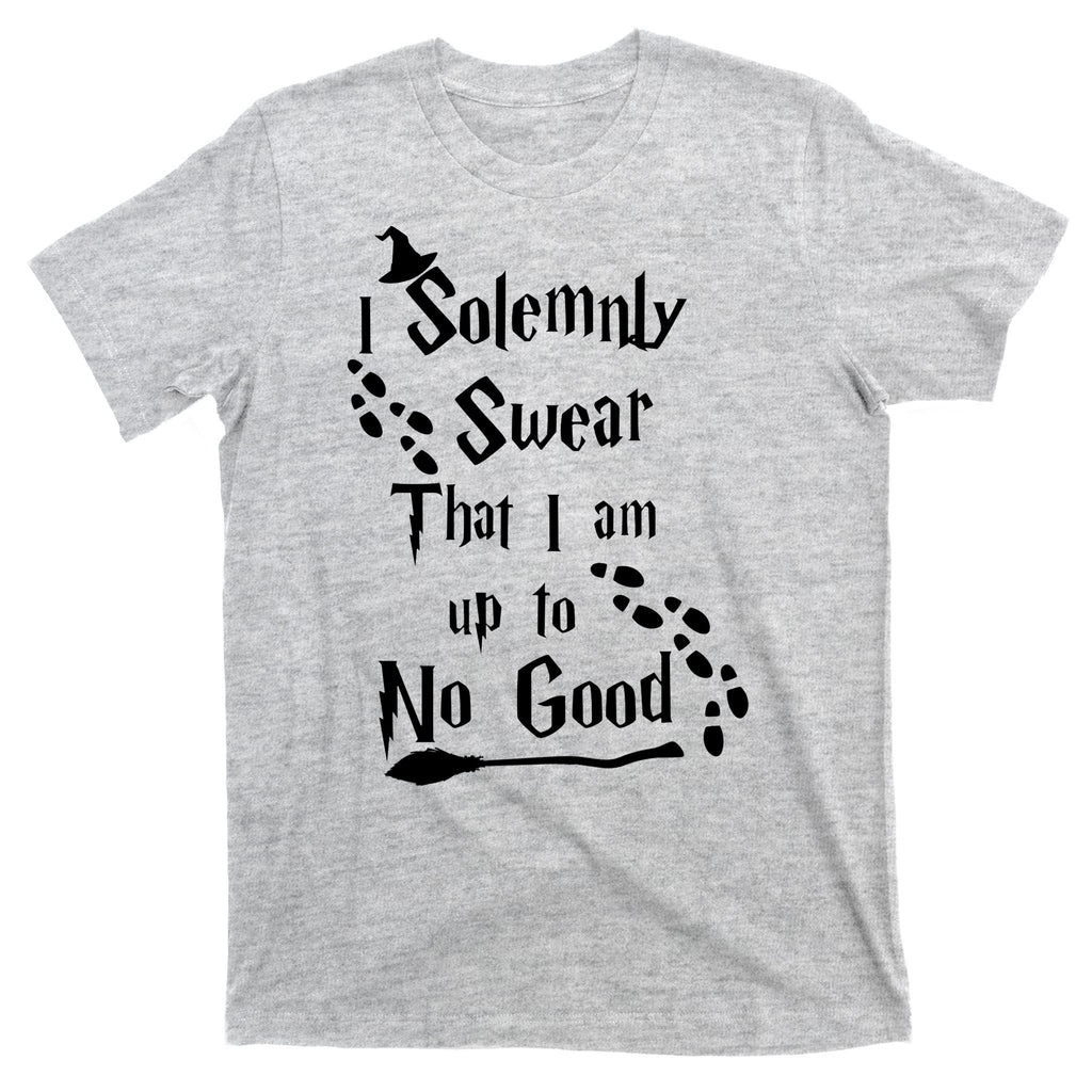 Solemnly Swear Up To No Good T-Shirt