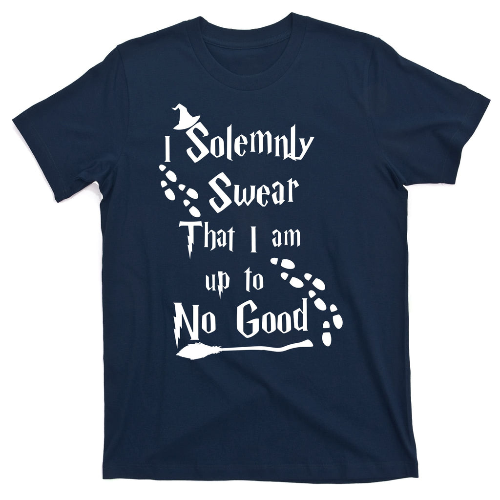 Solemnly Swear Up To No Good T-Shirt