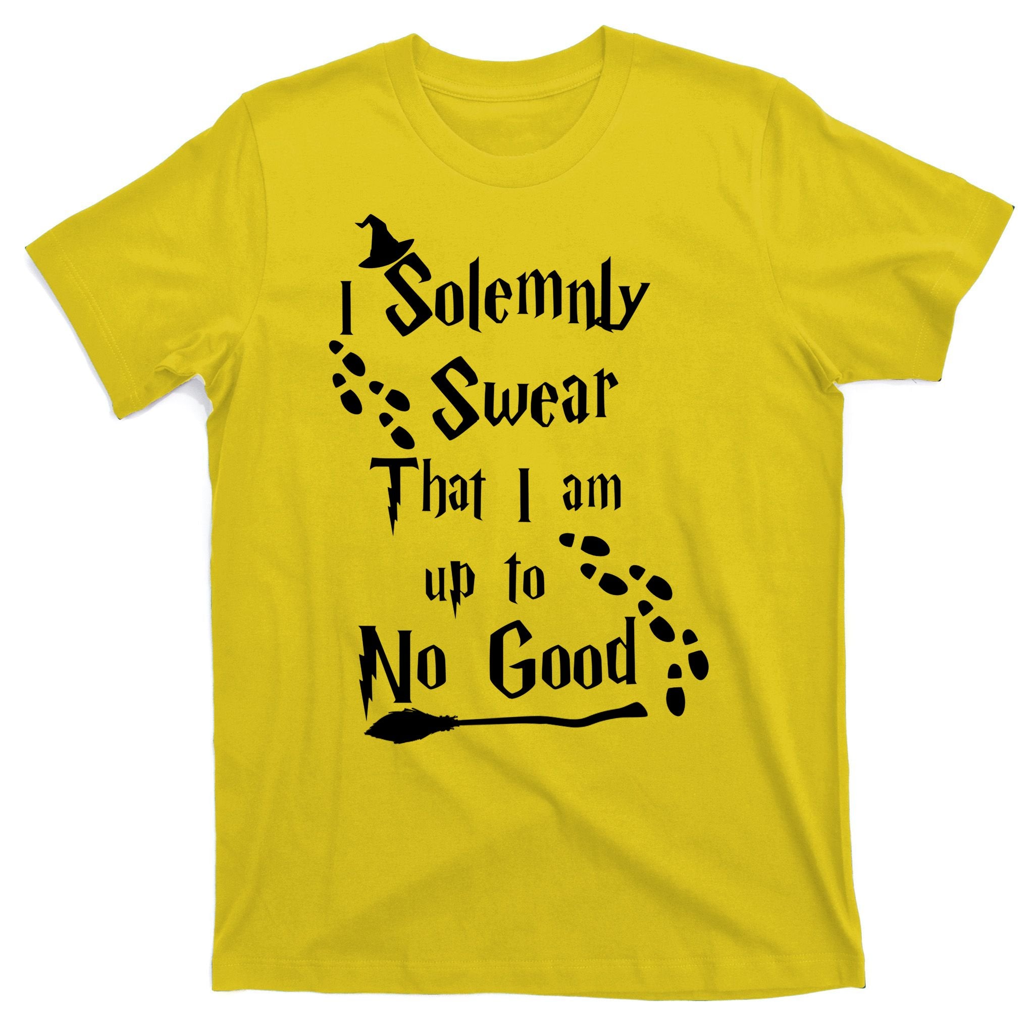 Solemnly Swear Up To No Good T-Shirt