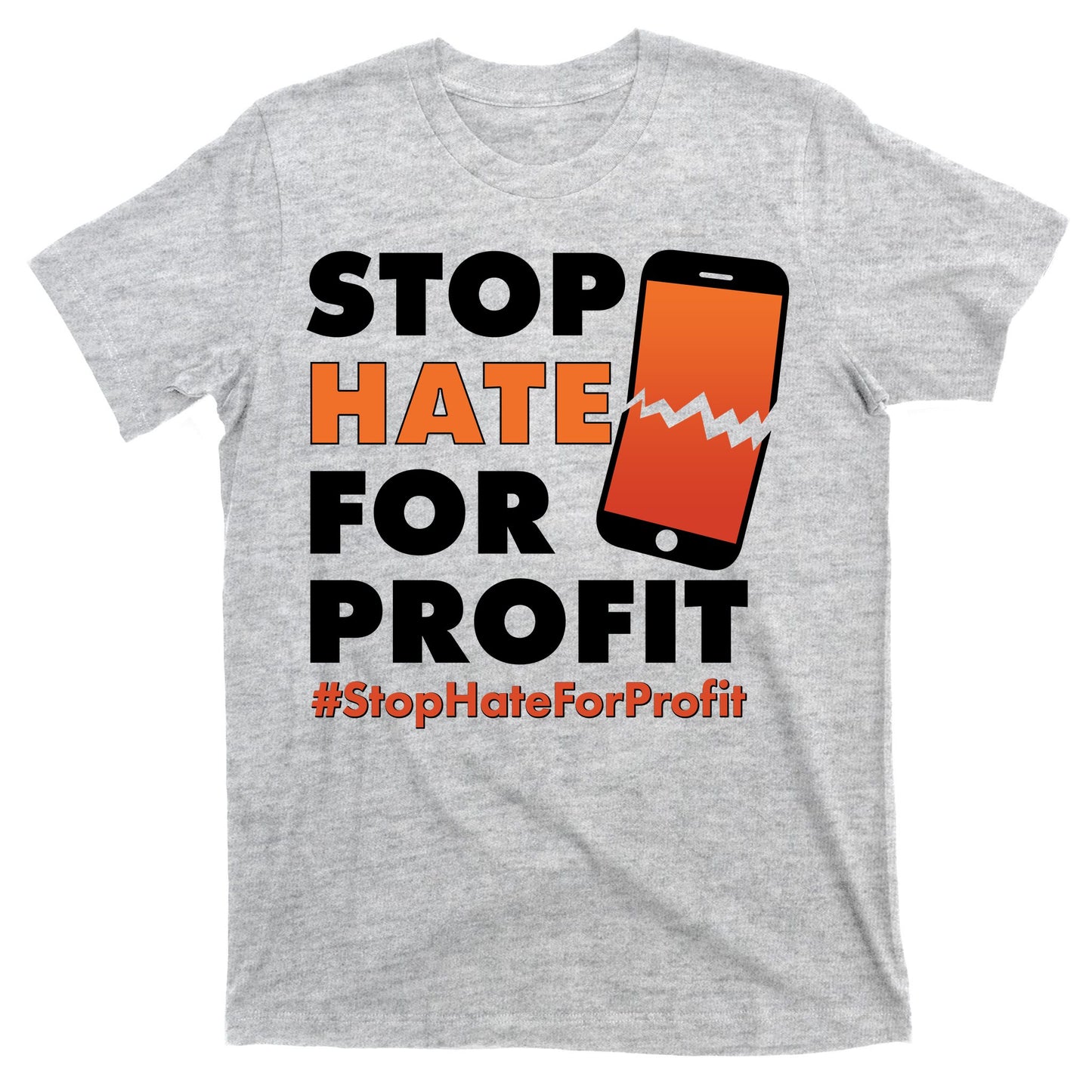 Stop Hate for Profit #StopHateForProfit Cracked Cell Phone T-Shirt