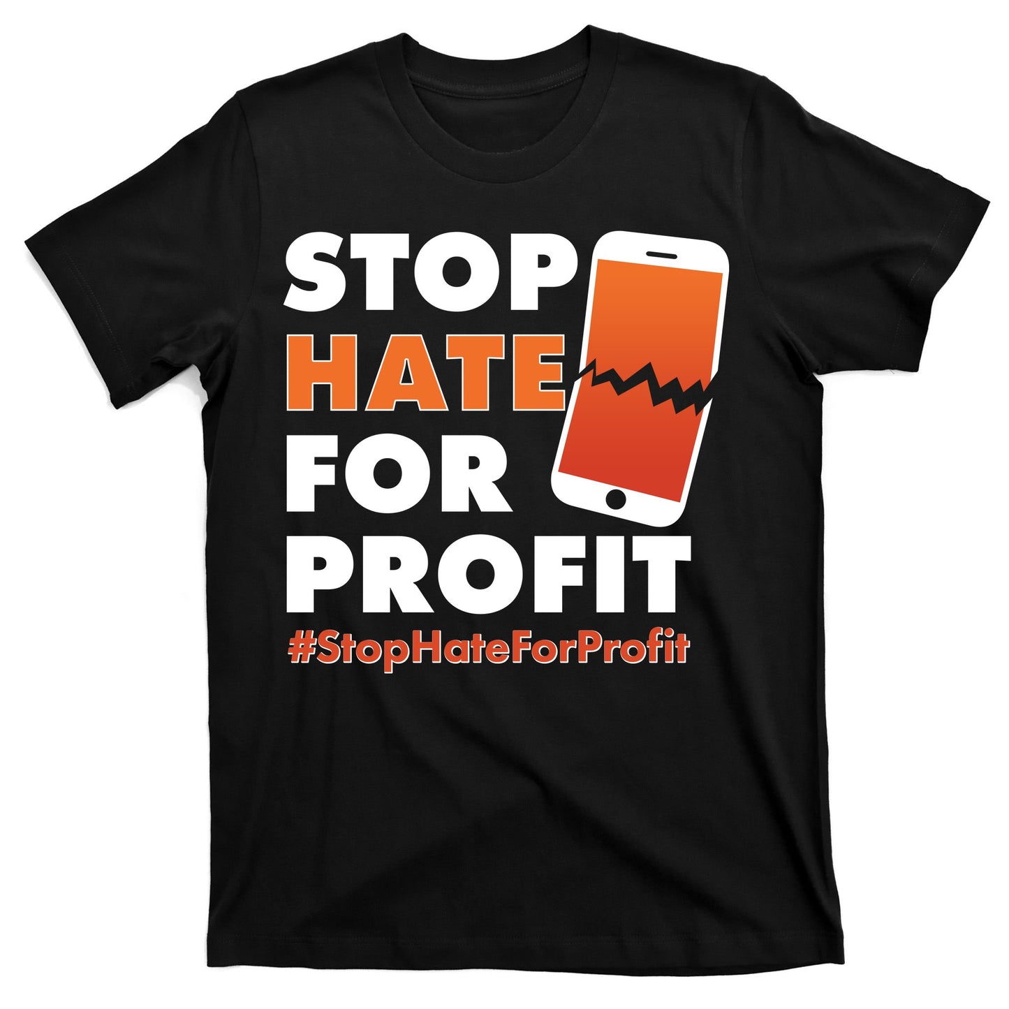 Stop Hate for Profit #StopHateForProfit Cracked Cell Phone T-Shirt