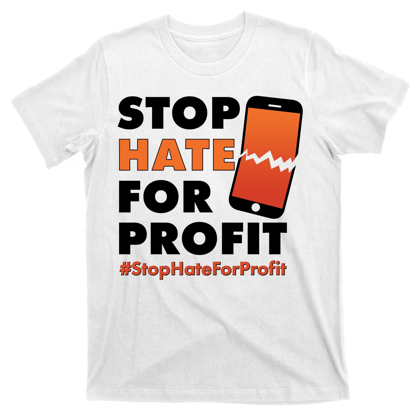 Stop Hate for Profit #StopHateForProfit Cracked Cell Phone T-Shirt