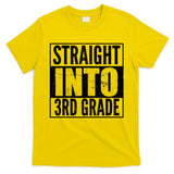 Straight Into 3rd Grade T-Shirt