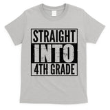 Straight Into 4th Grade T-Shirt