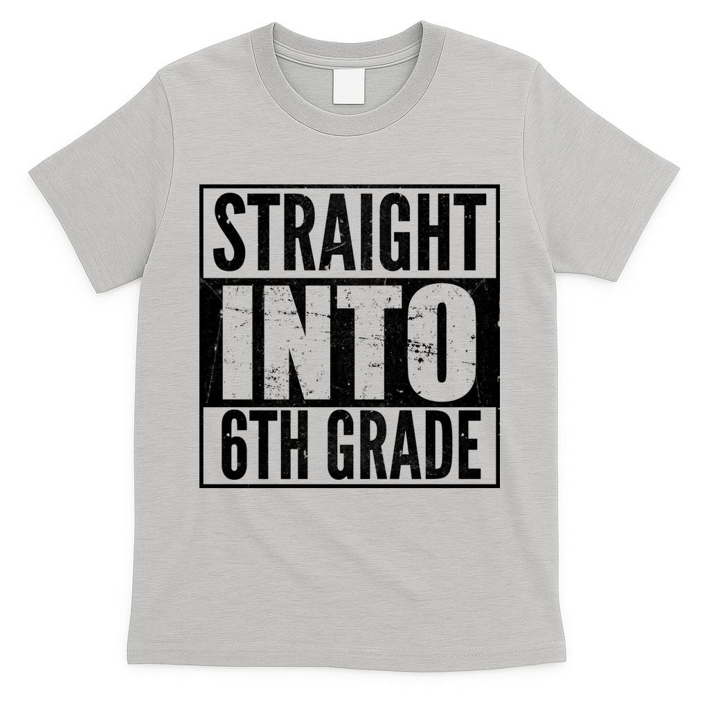 Straight Into 6th Grade T-Shirt