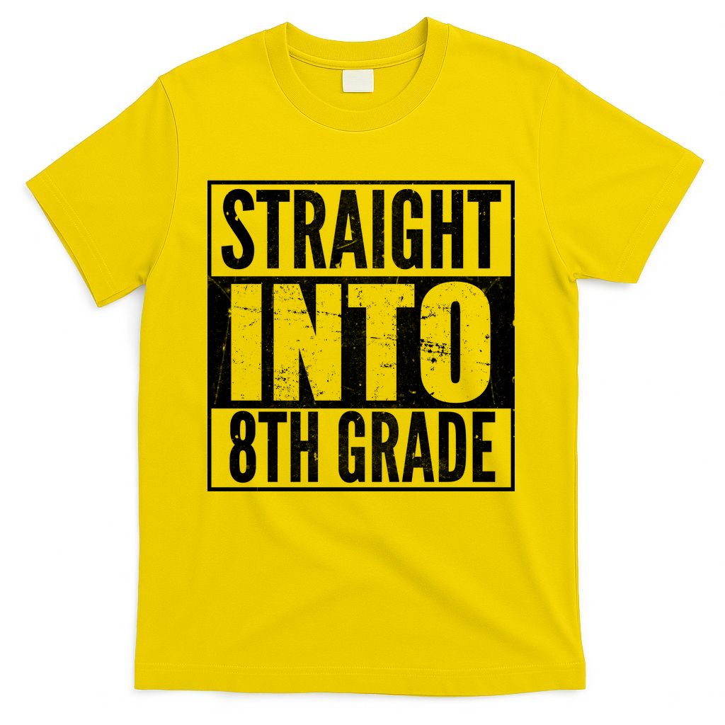 Straight Into 8th Grade T-Shirt