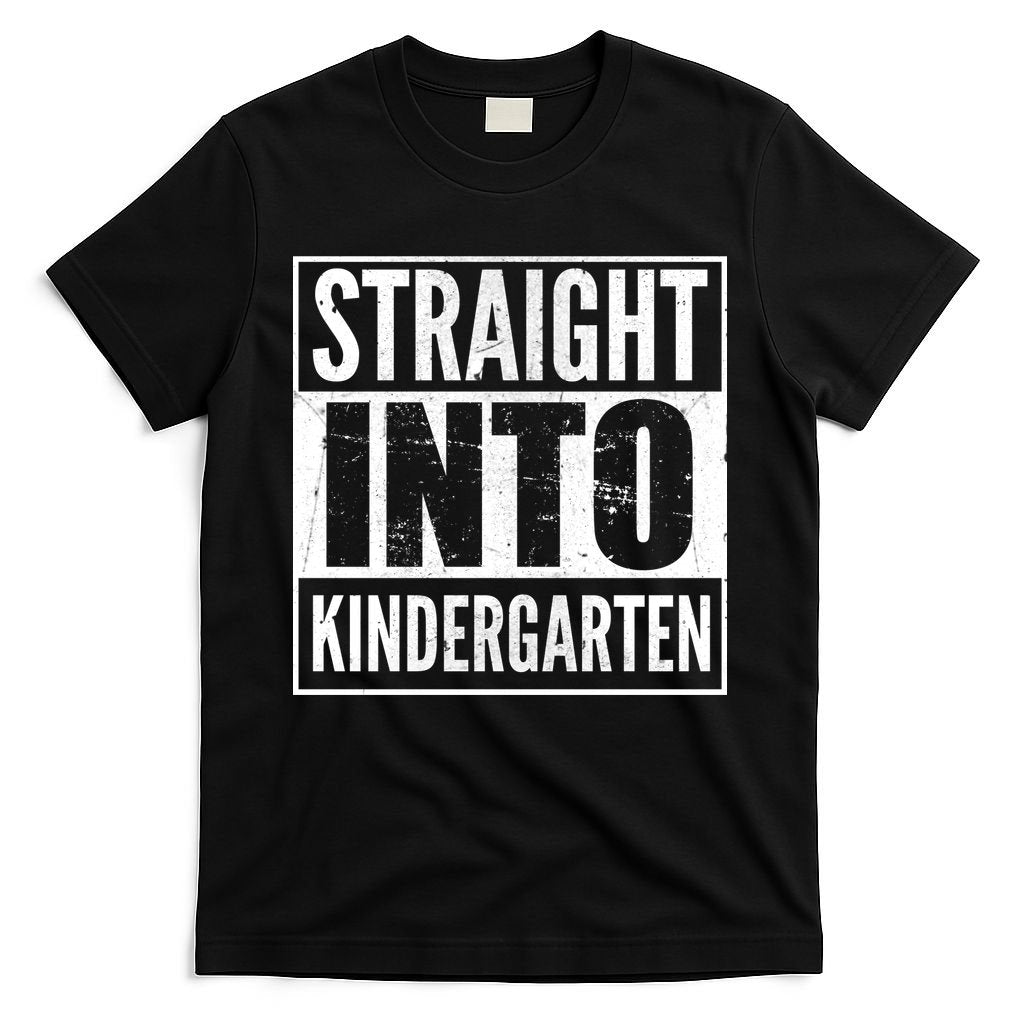 Straight Into Kindergarten T-Shirt