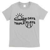 Summer Days And Triple Plays T-Shirt