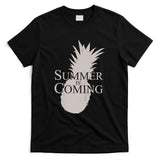 Summer Is Coming Pineapple T-Shirt