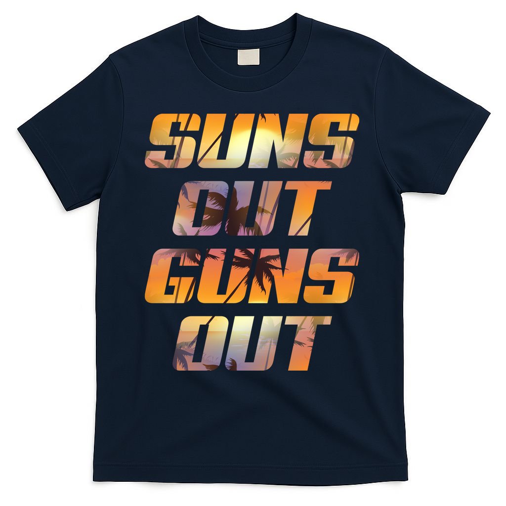 Suns Out Guns Out Summer T-Shirt