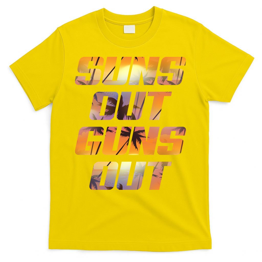 Suns Out Guns Out Summer T-Shirt