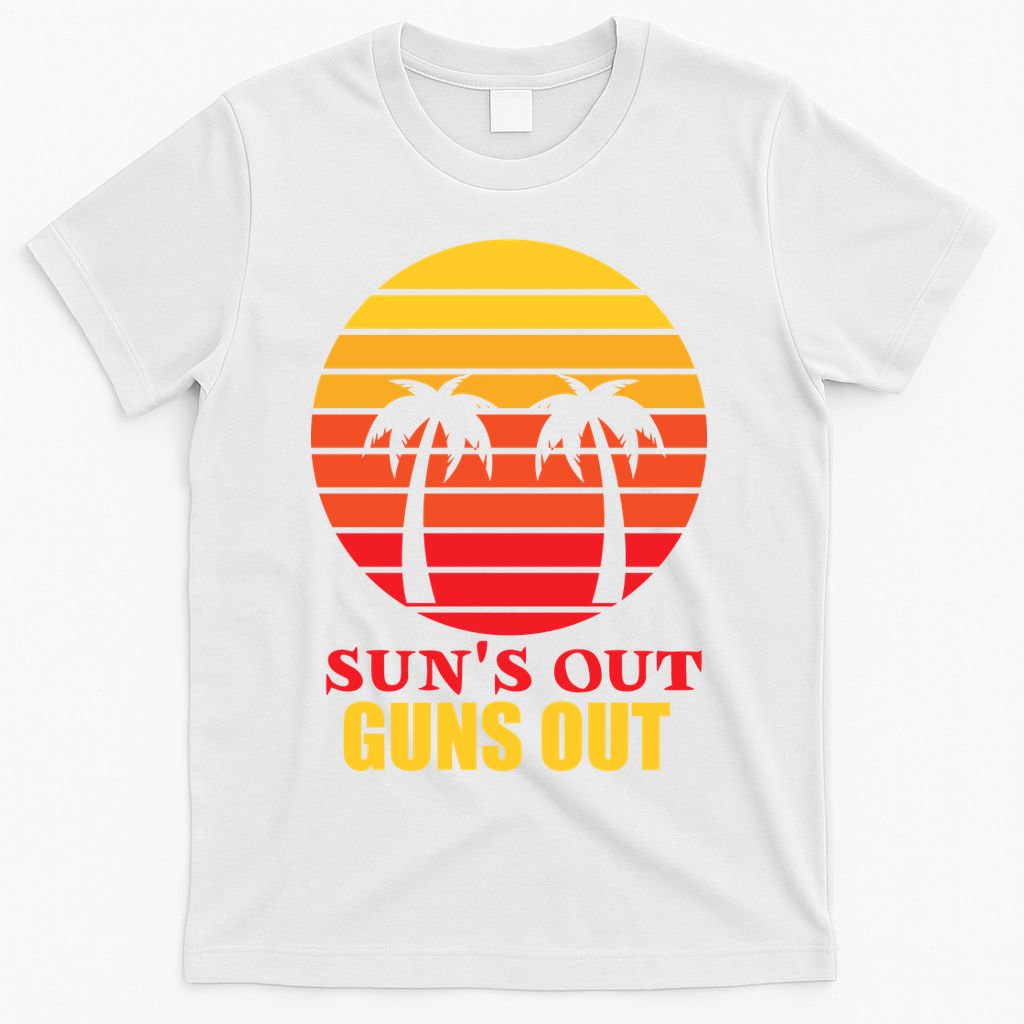 Sun's Out Guns Out Summer Party T-Shirt