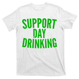 Support Day Drinking T-Shirt