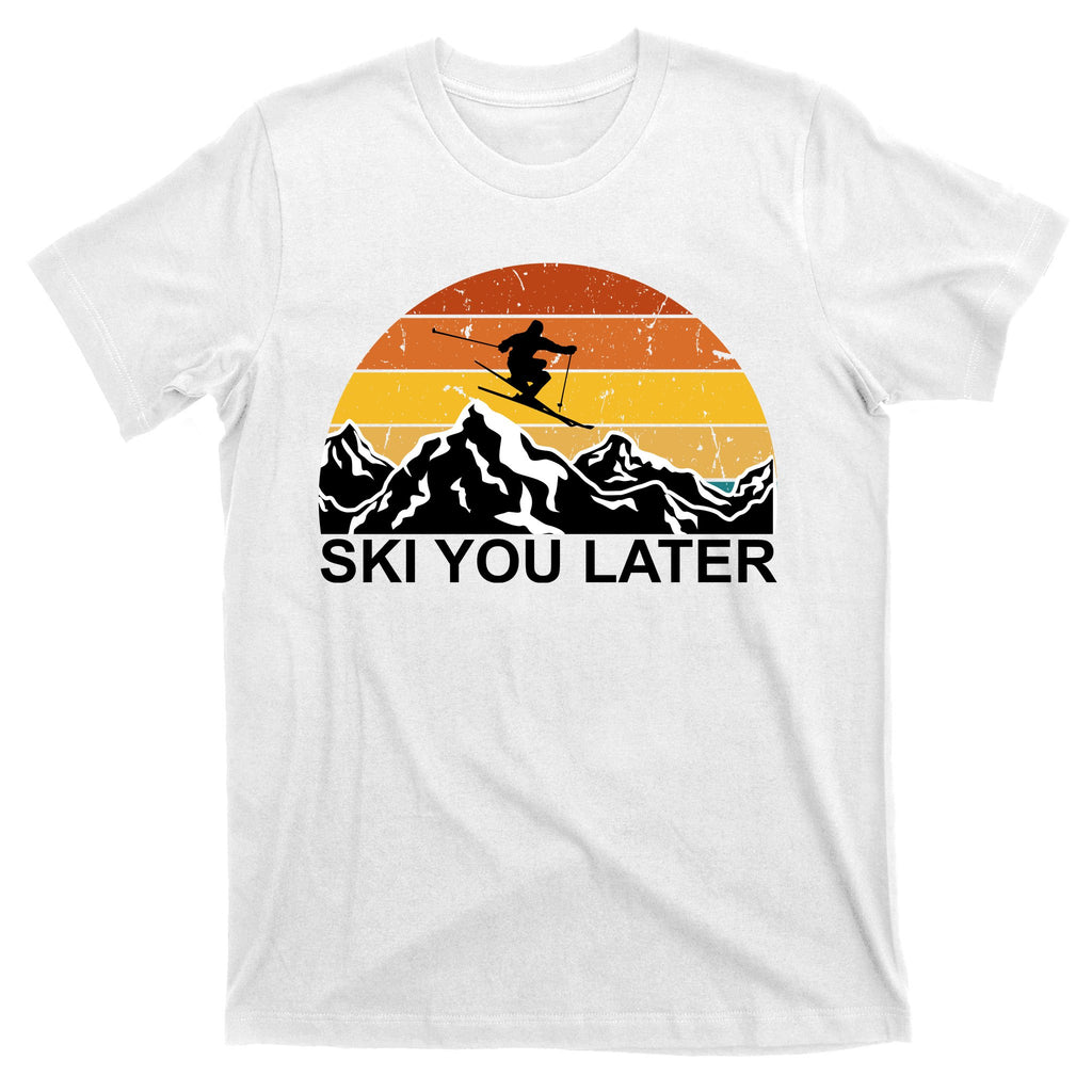 Ski You Later Skiing Retro Sunset Mountain T-Shirt