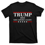 Trump 2024 Save America Again USA President Vote T-Shirt