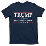 Trump 2024 Save America Again USA President Vote T-Shirt
