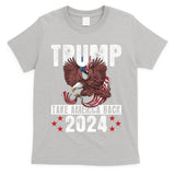 Trump 2024 Take America Back American Flag Trump 4th Of July Gift T-Shirt