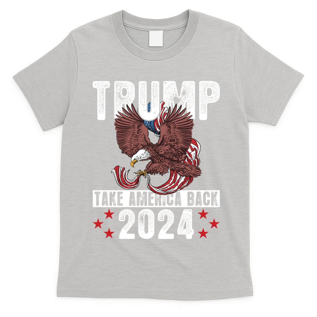 Trump 2024 Take America Back American Flag Trump 4th Of July Gift T-Shirt