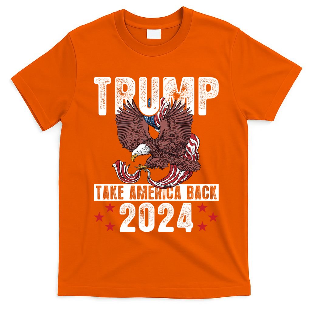 Trump 2024 Take America Back American Flag Trump 4th Of July Gift T-Shirt