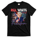 Trump 4th Of July Red White And Freedom Donald Trump Fourth Of July T-Shirt