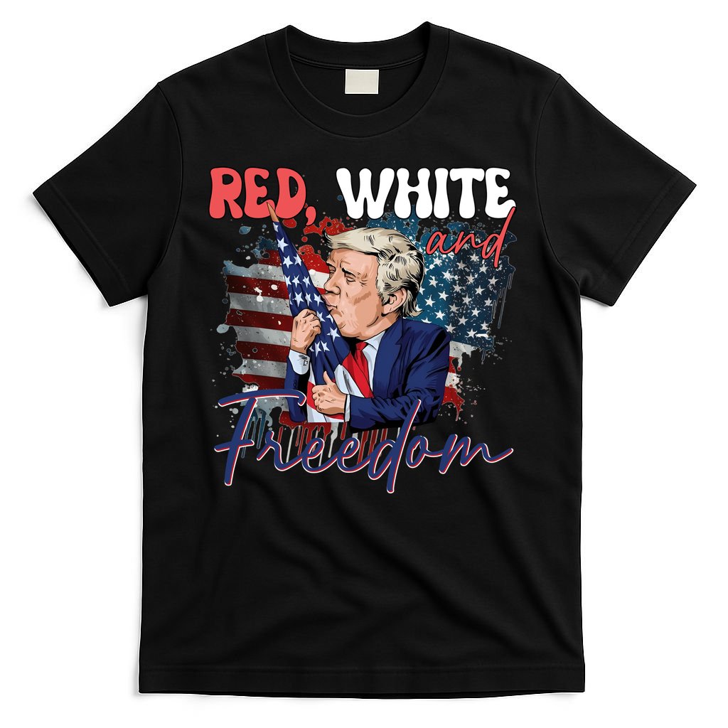 Trump 4th Of July Red White And Freedom Donald Trump Fourth Of July T-Shirt