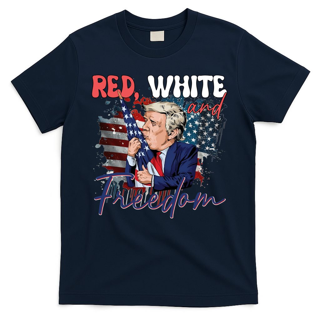 Trump 4th Of July Red White And Freedom Donald Trump Fourth Of July T-Shirt