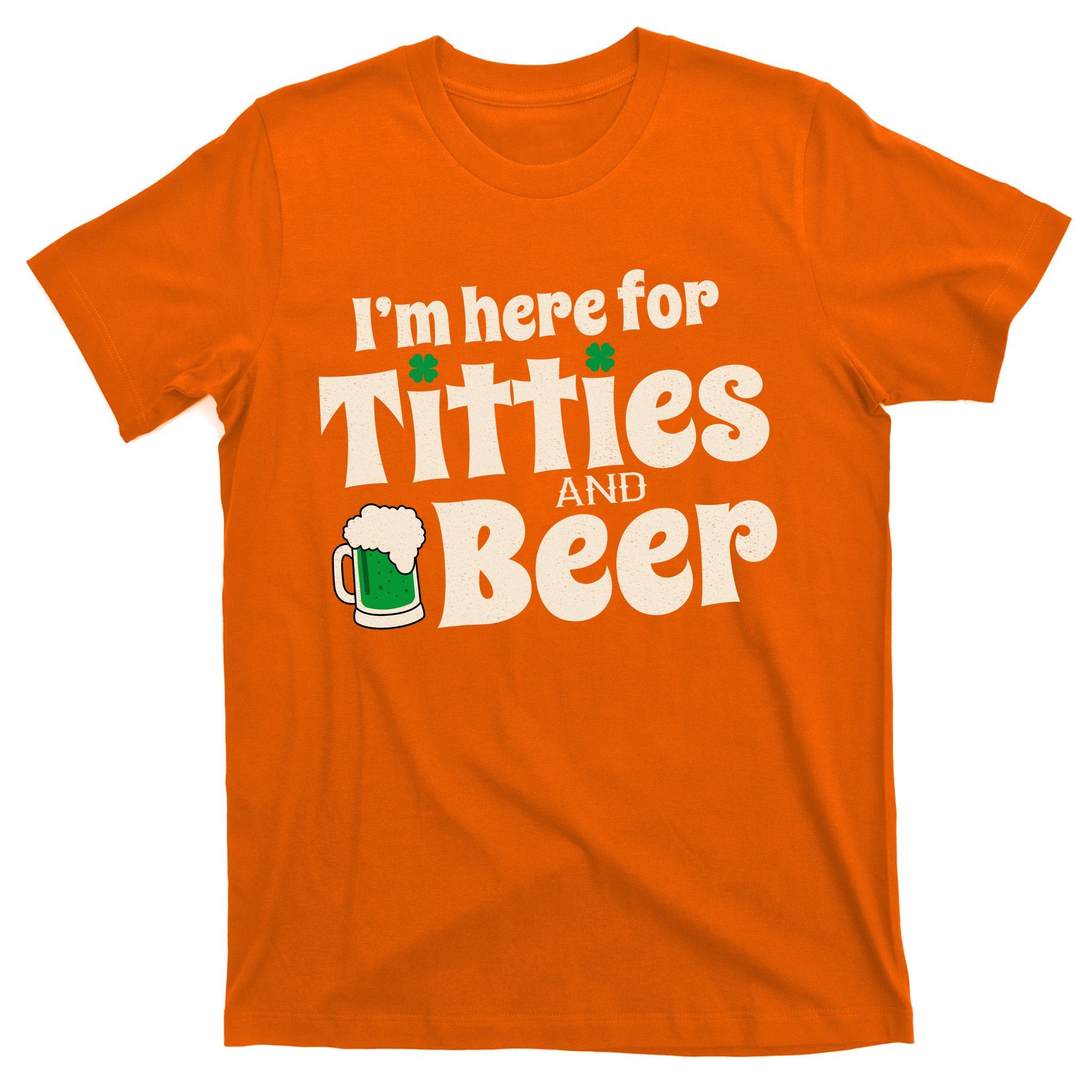 Titties And Beer Funny St Patricks Day T-Shirt