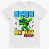 Teacher Appreciation Bruh We Out Gamer Pixel Style Summer T-Shirt